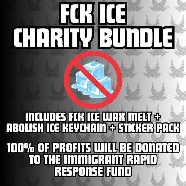 FCK ICE Charity Bundle