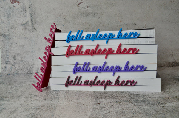 'Fell Asleep Here' Side Bookmark